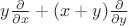 $y\frac{\partial}{\partial x}+(x+y)\frac{\partial}{\partial y}$
