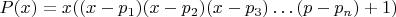 $P(x)=x((x-p_1)(x-p_2)(x-p_3)\ldots(p-p_n)+1)$