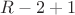 $R-2 + 1$