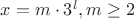 $x=m\cdot 3^l, m \ge 2$
