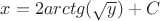 $x=2arctg(\sqrt{y})+C$