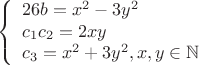$$\left\{
\begin{array}{lcl}
 26b=x^2-3y^2\\
 c_1c_2=2xy\\
 c_3=x^2+3y^2,x,y\in\mathbb{N}\\
\end{array}
\right.$$