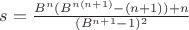 $s=\frac{B^{n}(B^{n(n+1)}-(n+1))+n}{(B^{n+1}-1)^2}$