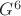 $G^6$