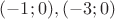 $(-1; 0), (-3; 0)$