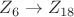 $Z_6\to Z_{18}$