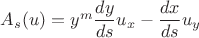 $A_s(u)=y^m\dfrac{dy}{ds}u_x-\dfrac{dx}{ds}u_y$