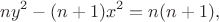$$ny^2-(n+1)x^2=n(n+1),$$