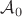 $\mathcal{A}_0$