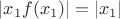 $|x_1f(x_1)| = |x_1|$