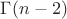 $\Gamma(n-2)$