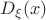 $D_{\xi}(x)$
