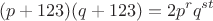 $$(p+123)(q+123)=2p^rq^{st}$$