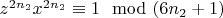 $ z^{2n_2}x^{2n_2}\equiv 1\mod (6n_2 + 1)$