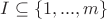 $I \subseteq \{1,...,m\}$ $I \subseteq \{1,...,m\}$