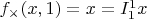 $f_\times (x,1)=x=I^1_1x$