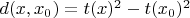 $d(x,x_0)=t(x)^2 - t(x_0)^2$