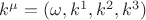 $k^{\mu}=(\omega, k^1,k^2,k^3)$