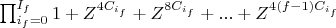 $\prod_{i_f=0}^{I_f}{1+Z^{4C_{i_f}}+Z^{8C_{i_f}}+...+Z^{4(f-1)C_{i_f}}}$