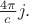 $\frac{4\pi}{c}j.$