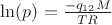 $\ln(p)=\frac{-q_{12}M}{TR}$