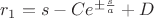 $r_1=s-C e^{\pm \frac{s}{a}}+D$