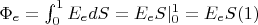 $\Phi_e = \int_0^1 E_e dS = E_e S|_0^1 = E_eS(1)$