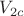 $V_{2c}$