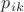 $p_{ik}$