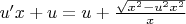 $u'x+u=u+\frac{\sqrt{x^2-u^2 x^2}}{x}$
