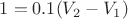 $1=0.1(V_2-V_1)$