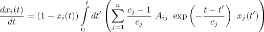 $$\frac{dx_i(t)}{dt}=(1-x_i(t))\int\limits_0^t dt' \left(\sum\limits_{j=1}^{n}\frac{c_j-1}{c_j} \ A_{ij} \ \exp \left({-\frac{t-t'}{c_j}}\right) \ x_j(t')\right)$$