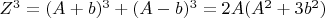 $ Z^3 = (A + b)^3 + (A - b)^3 = 2A(A^2 + 3b^2) $
