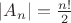 $|A_n|=\frac{n!}{2}$ $|A_n|=\frac{n!}{2}$