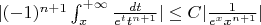 $|(-1)^{n+1}\int_x^{+\infty}\frac{dt}{e^tt^{n+1}}| \le C|\frac{1}{e^xx^{n+1}}|$