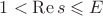 $1< \operatorname{Re} s \leqslant E$