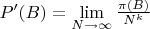 $P'(B)=\lim \limits_{N \to \infty} {\frac {\pi(B)} {N^k}}$