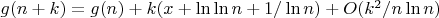 $g(n+k)=g(n)+k(x+\ln \ln n +1/\ln n)+O(k^2/n\ln n)$