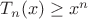 $T_{n}(x) \geq x^{n}$