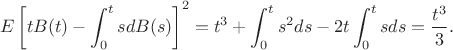 $$
E\left[tB(t) - \int_0^t s dB(s)\right]^2 = t^3  + \int_0^t s^2 ds - 2t\int_0^t s ds = \frac{t^3}{3}. 
$$