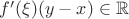 $f'(\xi)(y-x)\in \mathbb{R}$