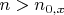$n>n_{0,x}$