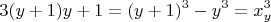 $$3(y+1)y+1=(y+1)^3-y^3=x_{y}^3$$