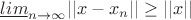 $\underline{lim}_{n\rightarrow\infty} ||x-x_n|| \geq||x||$