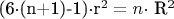 (6$\cdot$(n+1)-1)$\cdot$r^2=n $\cdot$ R^2