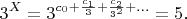 $$3^X=3^{c_0+\frac{c_1}3+\frac{c_2}{3^2}+\ldots}=5.$$