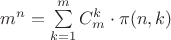 $m^n =  \sum\limits^{m}_{k=1} C_m^k \cdot \pi(n,k)$