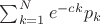 $\sum_{k=1}^Ne^{-ck}p_k$$