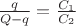 $\frac{q}{Q-q} = \frac{C_1}{C_2} $