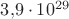 $3{,}9\cdot10^{29}$